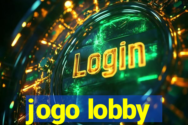 jogo lobby